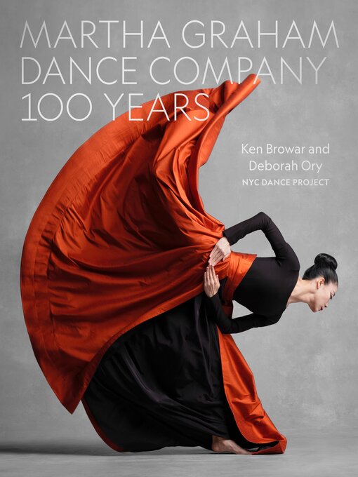 Title details for Martha Graham Dance Company 100 Years by Ken Browar - Wait list